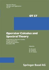 Book Cover for Operator Calculus and Spectral Theory by M Demuth, BW Schulze, B Gramsch
