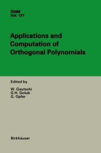 Book Cover for Applications and Computation of Orthogonal Polynomials by Walter Gautschi, Gene H Golub, Gerhard Opfer