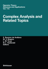 Book Cover for Complex Analysis and Related Topics by E Ramirez de Arellano, MV Shapiro, LM Tovar, NL Vasilevski