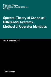 Book Cover for Spectral Theory of Canonical Differential Systems. Method of Operator Identities by LA Sakhnovich
