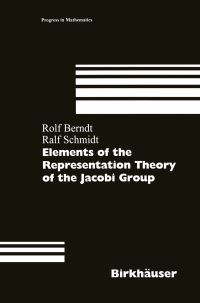 Book Cover for Elements of the Representation Theory of the Jacobi Group by Rolf Berndt, Ralf Schmidt