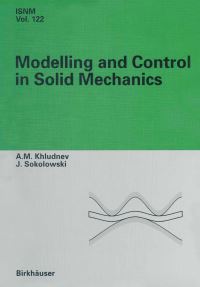 Book Cover for Modeling and Control in Solid Mechanics by AM Khludnev, Jan Sokolowski
