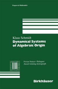 Book Cover for Dynamical Systems of Algebraic Origin by Klaus Schmidt