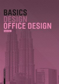 Book Cover for Basics Office Design by Bert Bielefeld