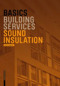 Book Cover for Basics Sound Insulation by Dominic Kampshoff