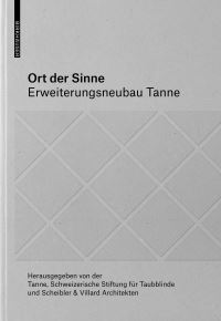 Book Cover for Ort Der Sinne by Tanne,   Scheibler  Villard Architekten