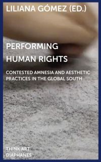 Book Cover for Performing Human Rights by Liliana Gómez