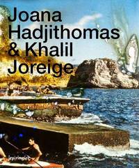 Book Cover for Joana Hadjithomas & Khalil Joreige by Joana Hadjithomas