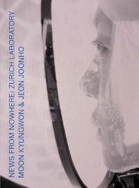 Book Cover for Moon Kyungwon & Jeon Joonho: News from Nowhere by UrbanThink Tank