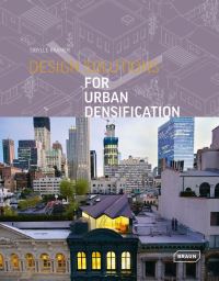 Book Cover for Design Solutions for Urban Densification by Sibylle Kramer