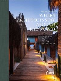Book Cover for Where Architects Stay Around the World by Sibylle Kramer
