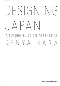 Book Cover for Designing Japan by Kenya Hara