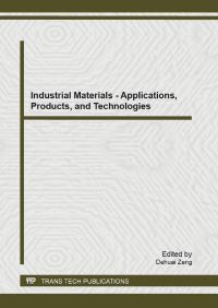 Book Cover for Industrial Materials - Applications, Products, and Technologies by De Huai Zeng