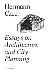 Book Cover for Essays on Architecture and City Planning by Hermann Czech