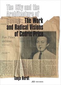 Book Cover for The City and the Architecture of Change by Tanja Herdt