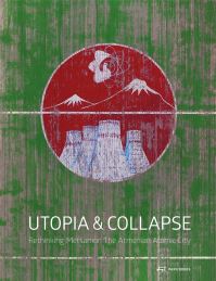 Book Cover for Utopia & Collapse by Katharina Roters, Sarhat Petrosyan, Jörg H Gleiter