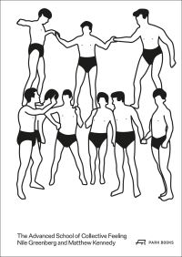 Book Cover for The Advanced School of Collective Feeling by Nile Greenberg, Matthew Kennedy