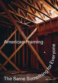 Book Cover for American Framing by Paul Andersen, Jayne Kelley, Paul Preissner
