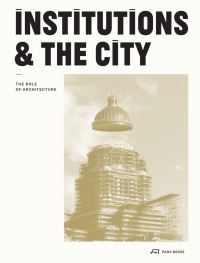 Book Cover for Institutions and the City by Gérald Ledent, Cécile Vandernoot