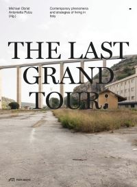 Book Cover for The Last Grand Tour by Michael Obrist, Antonietta Putzu