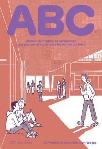 Book Cover for ABC by Gaëtan Le Penhuel Architectes  Associés, Alice Dubet, Quentin Vijoux