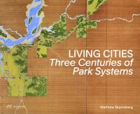 Book Cover for Living Cities by Matthew Skjonsberg, Janet Parks