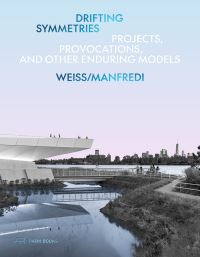 Book Cover for Drifting Symmetries by Marion Weiss, Michael A Manfredi