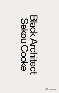 Book Cover for Black Architect by Sekou Cooke