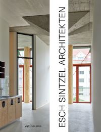 Book Cover for Esch Sintzel Architekten by Martin Tschanz