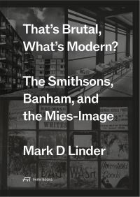 Book Cover for That's Brutal, What's Modern by Mark Linder