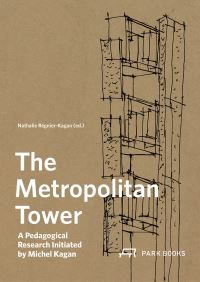 Book Cover for The Metropolitan Tower by Nathalie RégnierKagan
