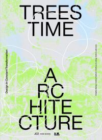 Book Cover for Trees, Time, Architecture by Germany Pinakothek der Moderne Munich