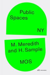 Book Cover for Public Spaces, NY by Michael Meredith, Hilary Sample