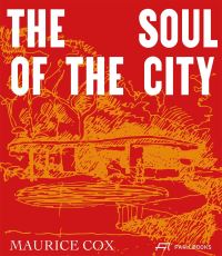 Book Cover for Maurice Cox by Maurice Cox, Maria Villalobos Hernandez, Michelangelo Sabatino