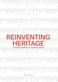 Book Cover for Reinventing Heritage by Park Associati, Michele Versaci, Simone Negrisolo