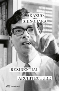 Book Cover for Residential Architecture by Kazuo Shinohara