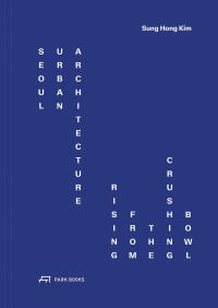 Book Cover for Seoul Urban Architecture by Songhong Kim