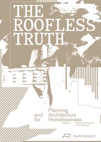 Book Cover for The Roofless Truth by Matthias Drilling, Fabian Neuhaus