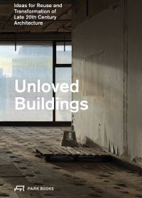 Book Cover for Unloved Buildings by Lasse Lind, Kåre Stokholm Poulsgaard