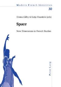Book Cover for Space by Cambridge French Graduate Conference, Emma Gilby, Katja Haustein