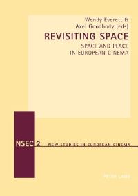 Book Cover for Revisiting Space by Wendy E Everett, Axel Goodbody