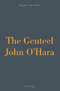 Book Cover for The Genteel John O'Hara by Pamela Carol Mac Arthur