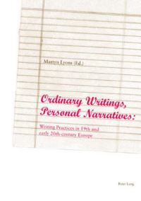 Book Cover for Ordinary Writings, Personal Narratives by Martyn Lyons