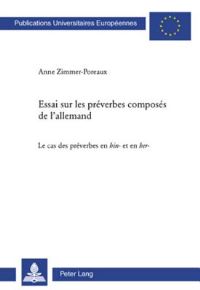 Book Cover for Essai Sur Les Preverbes Composes De L'allemand by Anne ZimmerPoreaux