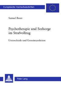 Book Cover for Psychotherapie Und Seelsorge Im Strafvollzug by Samuel Buser