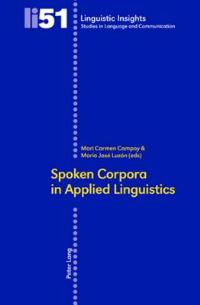 Book Cover for Spoken Corpora in Applied Linguistics by Mari Carmen Campoy, María José Luzón