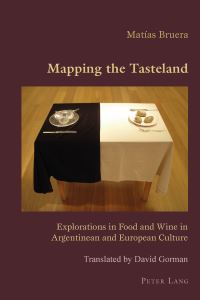 Book Cover for Mapping the Tasteland by Matías Bruera