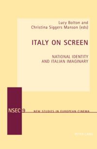 Book Cover for Italy on Screen by Italy on Screen Conference, Lucy Bolton, Christina Siggers Manson, University of London