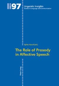 Book Cover for The Role of Prosody in Affective Speech by Sylvie Hancil