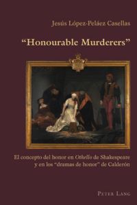 Book Cover for Honourable Murderers by Jesús LópezPeláez Casellas